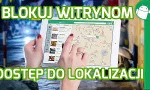 Jak włączyć sprawdzanie lokalizacji w przeglądarce i uniknąć problemów