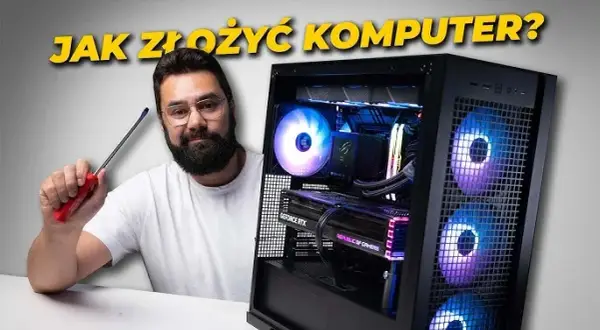 Zbuduj komputer: Kompletna instrukcja krok po kroku dla każdego